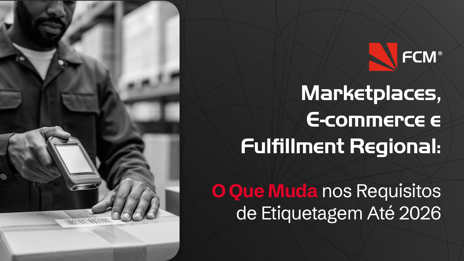 E-commerce 2026: 60% via marketplaces exige etiquetagem perfeita em CDs regionais. GS1-128 + QR para fulfillment fracionado.​